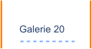 Galerie 20