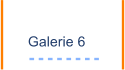 Galerie 6