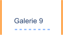 Galerie 9